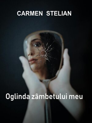 cover image of Oglinda zȃmbetului meu